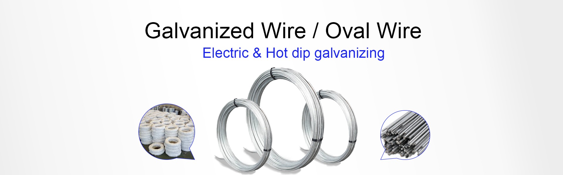 Galvanized wire and oval wire